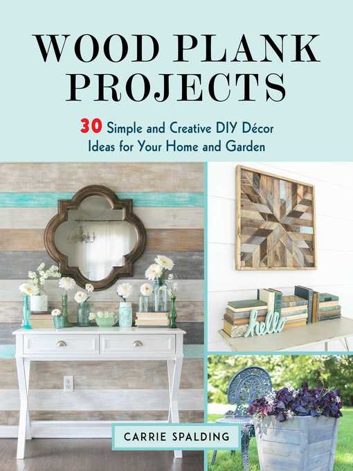 Title details for Wood Plank Projects by Carrie Spalding - Available